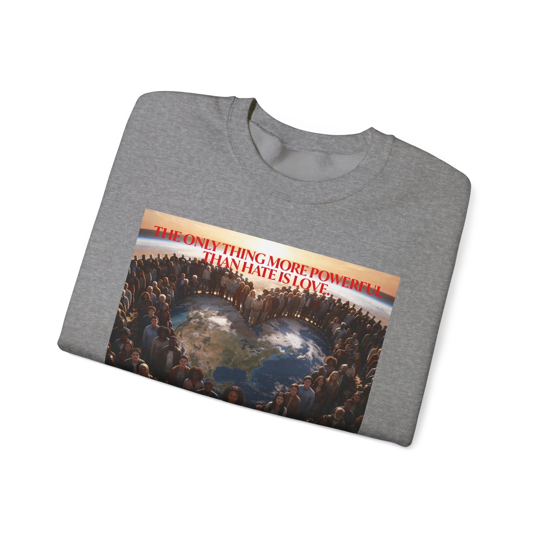 Always With You My Love -"Stronger Than Hate" Unisex Crewneck Sweatshirt .