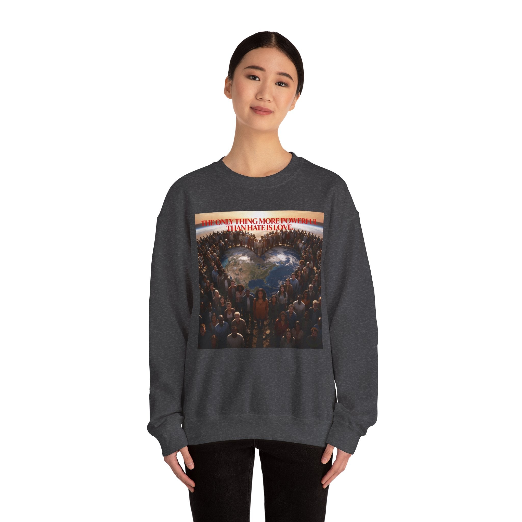 Always With You My Love -"Stronger Than Hate" Unisex Crewneck Sweatshirt .